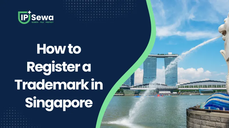 How to Register a Trademark in Singapore