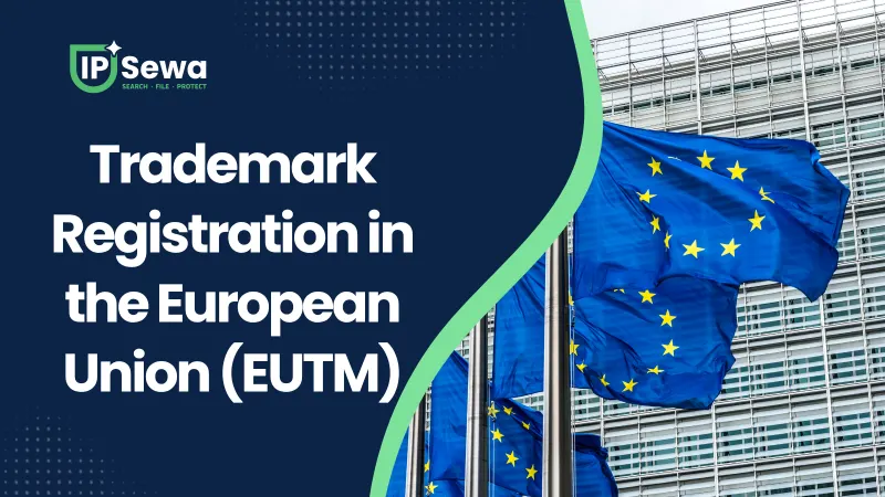 Trademark Registration in the European Union (EUTM)