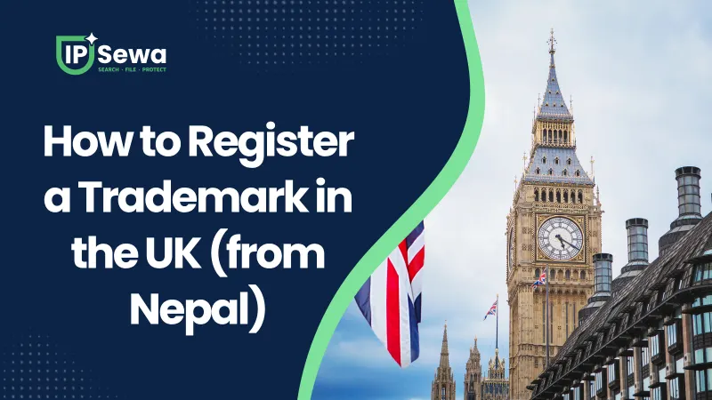 How to Register a Trademark in the UK (from Nepal)