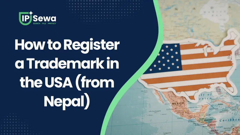 How to Register a Trademark in the USA (from Nepal)
