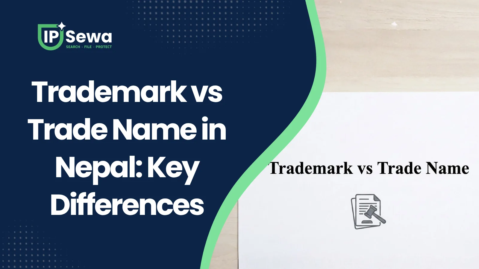 Trademark vs Trade Name in Nepal: Key Differences