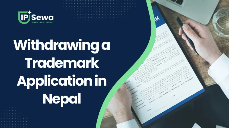 Withdrawing a Trademark Application in Nepal