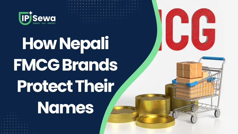How Nepali FMCG Brands Protect Their Names