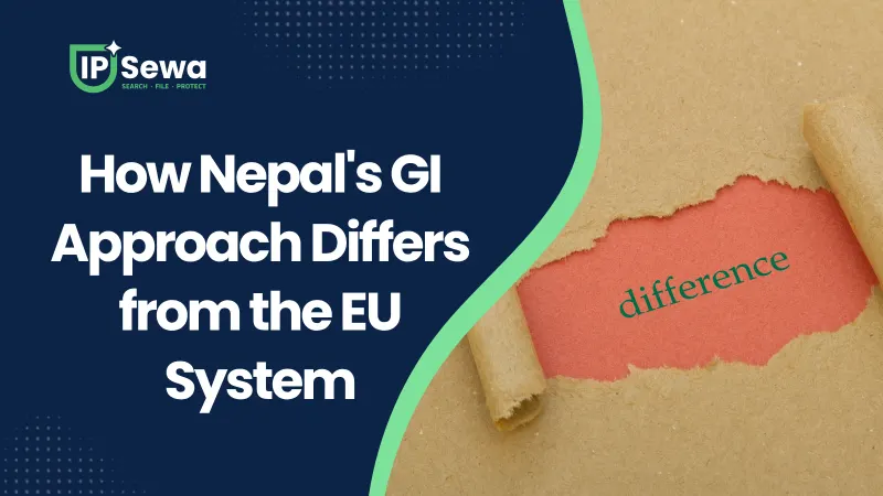 How Nepal's GI Approach Differs from the EU System