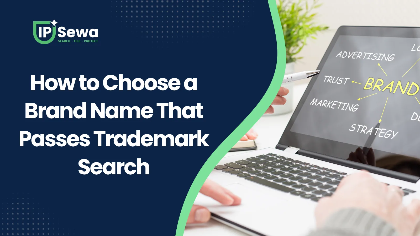 How to Choose a Brand Name That Passes Trademark Search