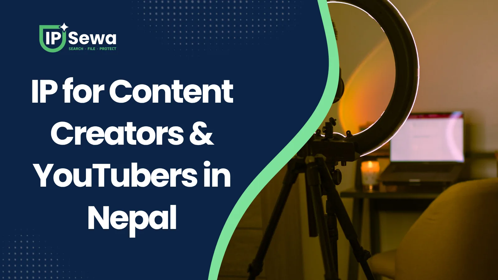 IP for Content Creators & YouTubers in Nepal