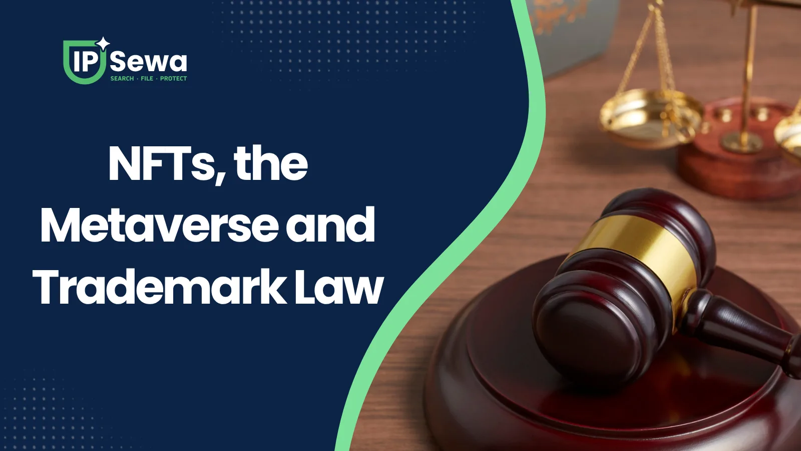 NFTs, the Metaverse and Trademark Law