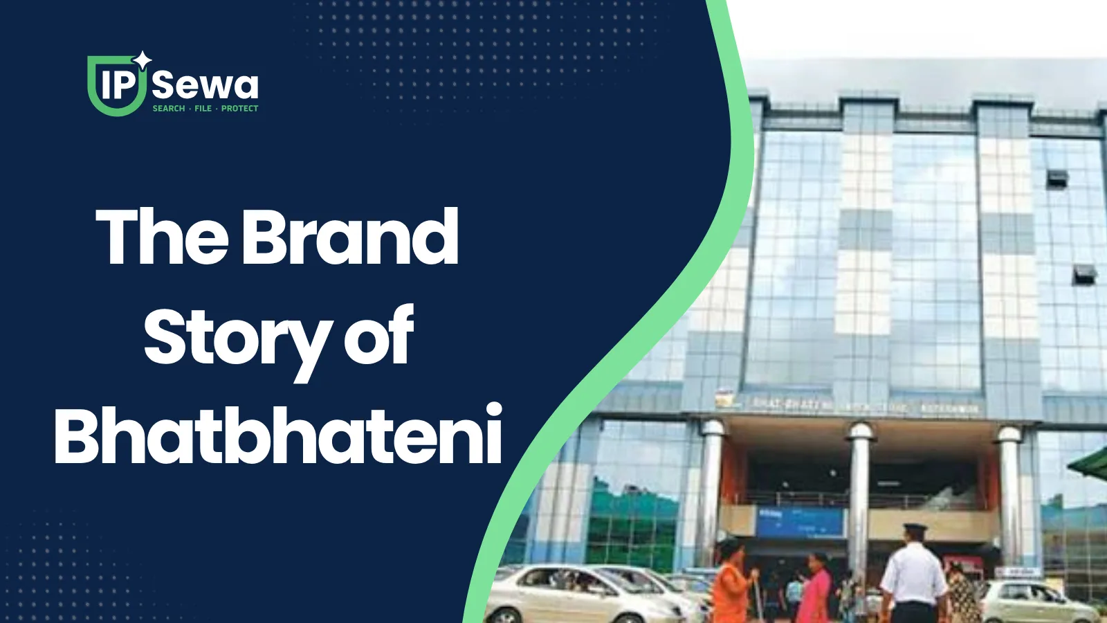 The Brand Story of Bhatbhateni