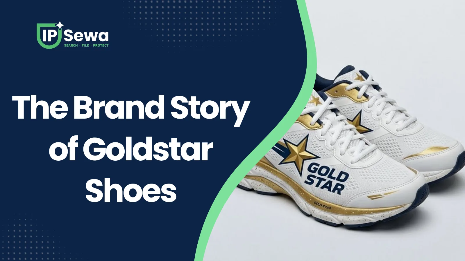 The Brand Story of Goldstar Shoes