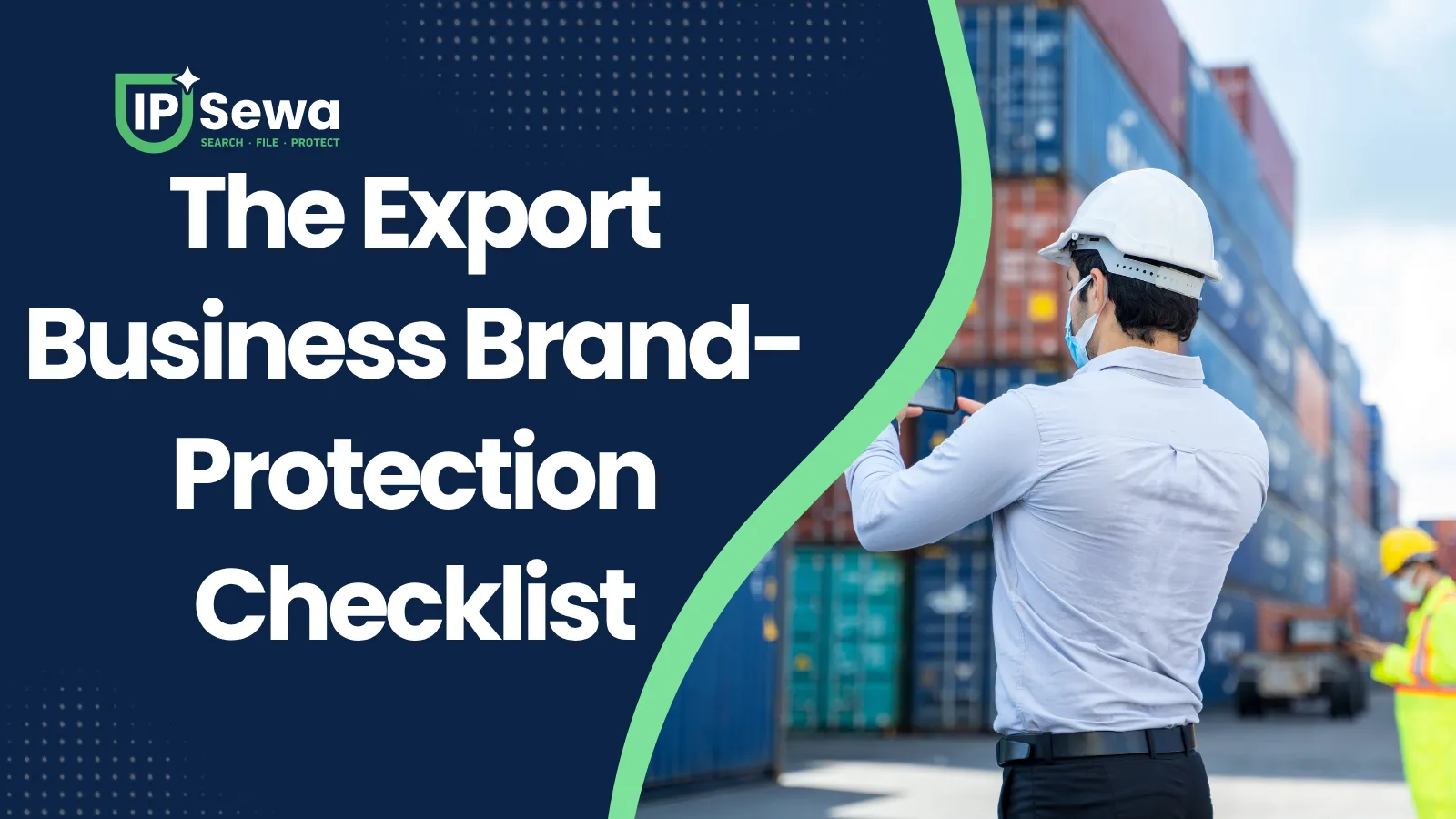 The Export Business Brand-Protection Checklist