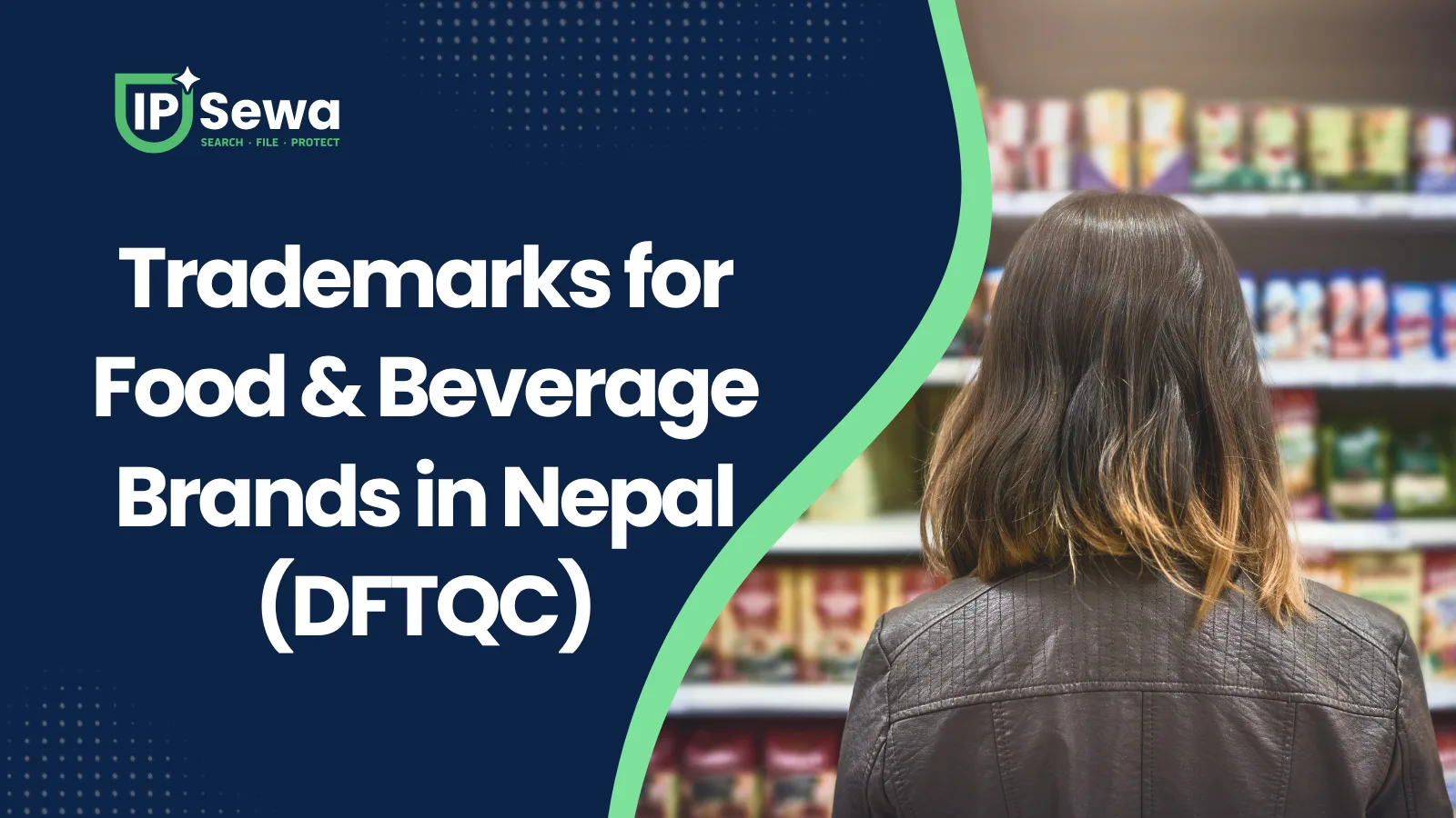 Trademarks for Food & Beverage Brands in Nepal (DFTQC)