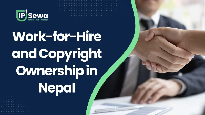 Work-for-Hire and Copyright Ownership in Nepal