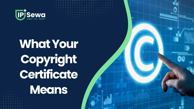 What Your Copyright Certificate Means