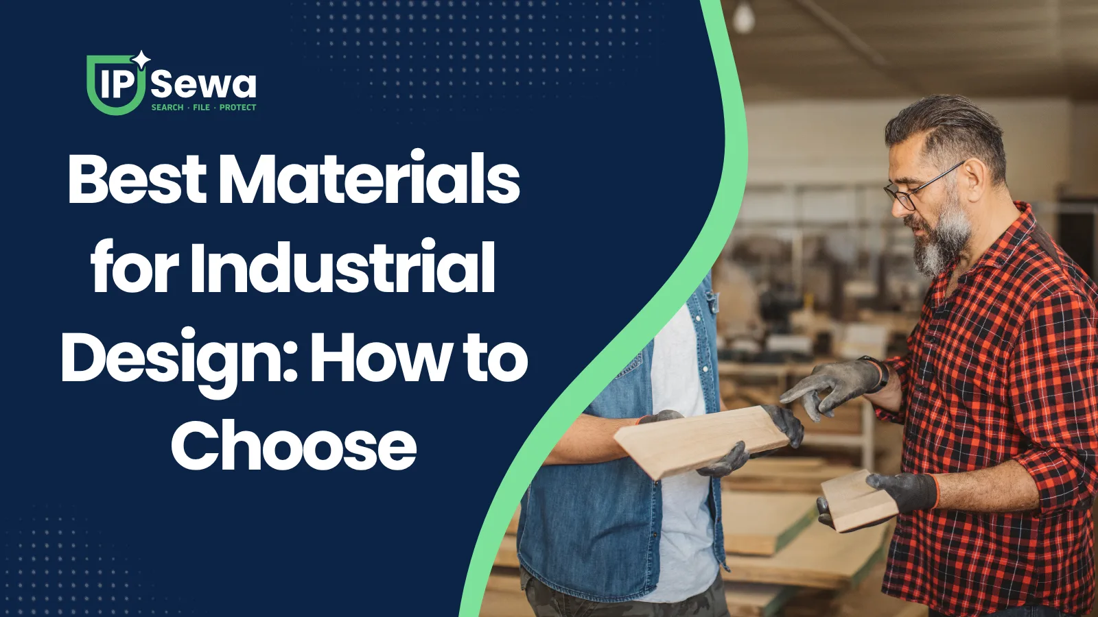 Best Materials for Industrial Design: How to Choose
