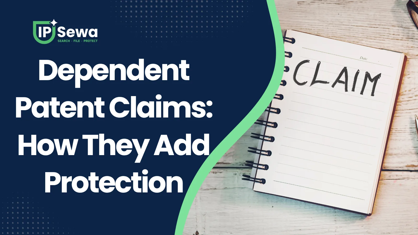 Dependent Patent Claims: How They Add Protection