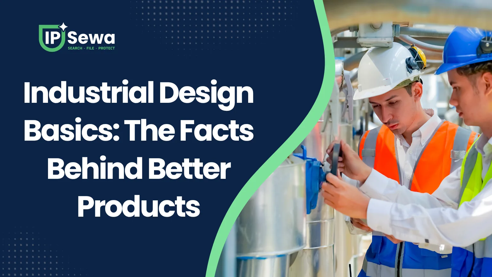Industrial Design Basics: The Facts Behind Better Products