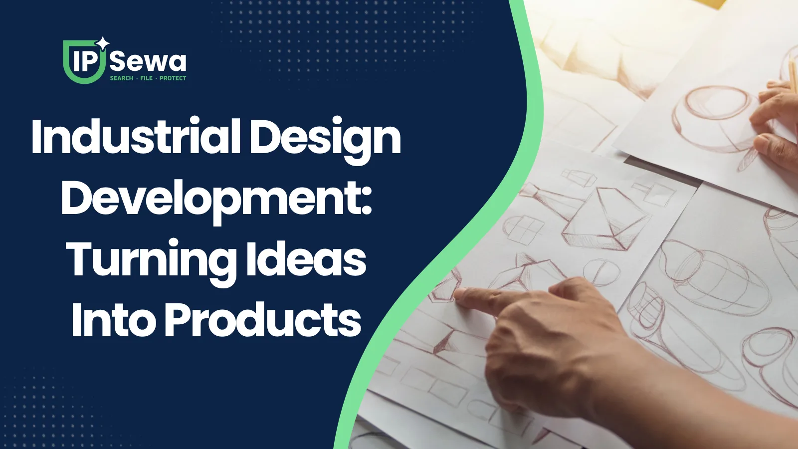 Industrial Design Development: Turning Ideas Into Products
