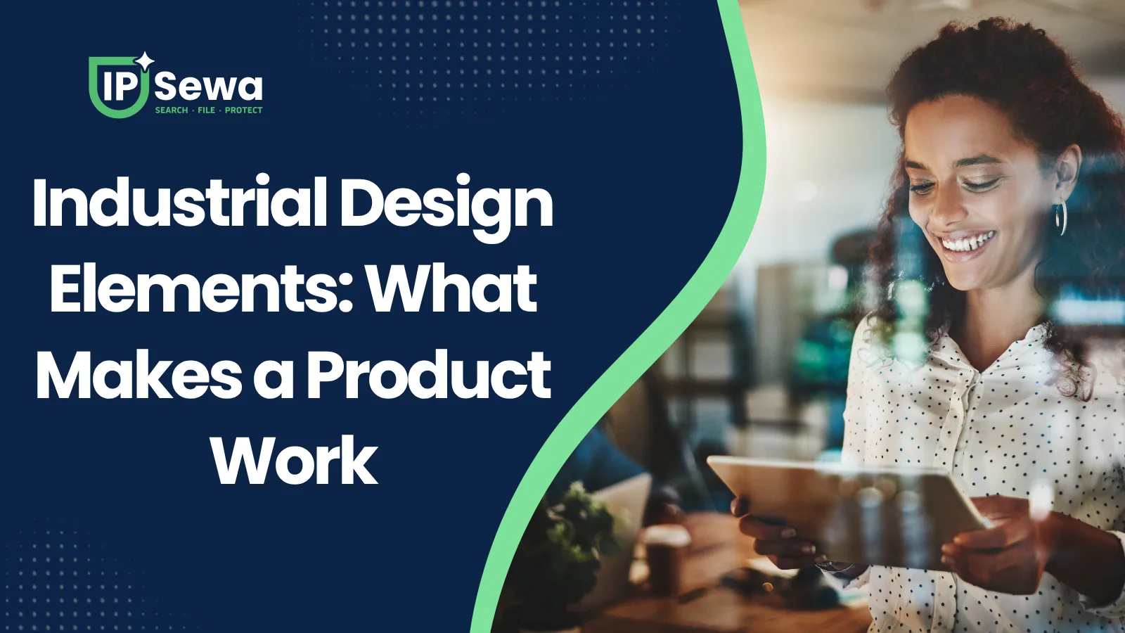 Industrial Design Elements: What Makes a Product Work