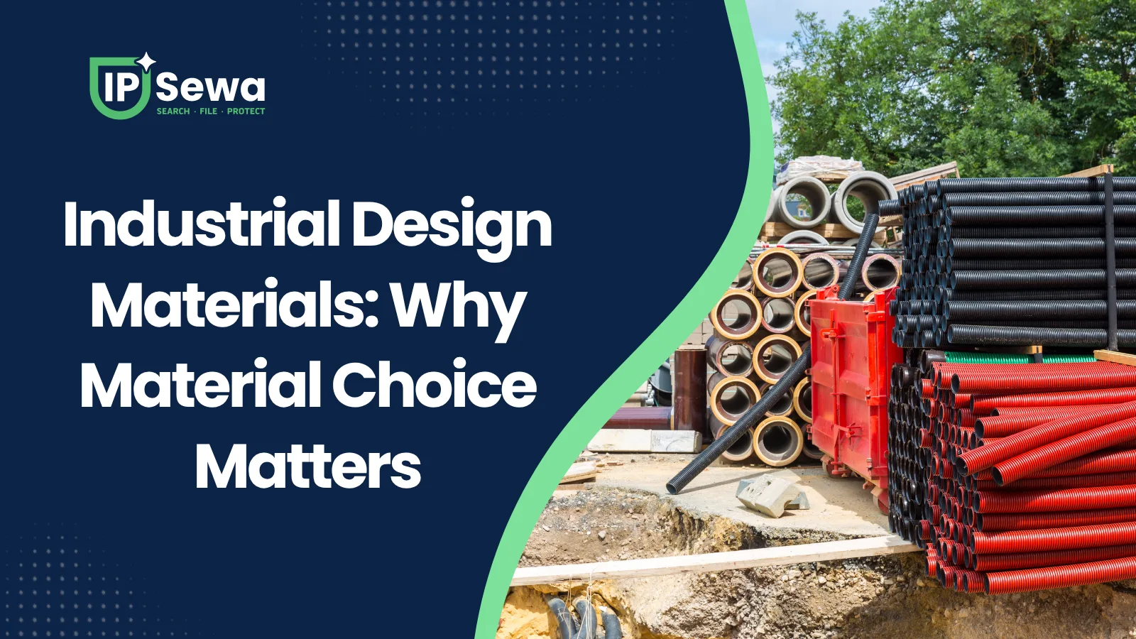 Industrial Design Materials: Why Material Choice Matters