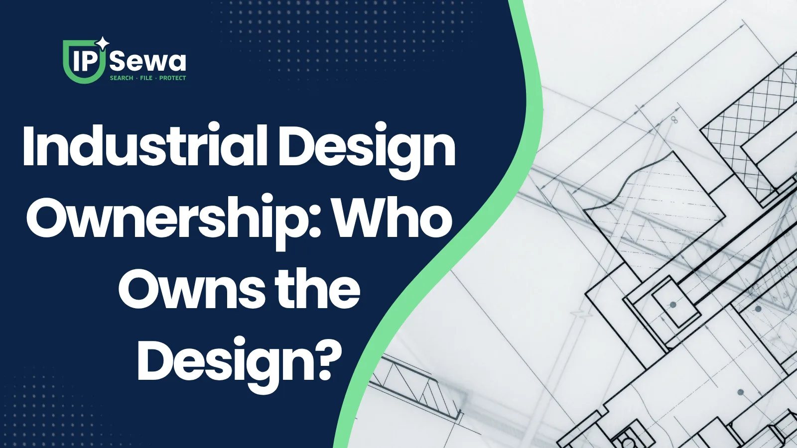Industrial Design Ownership: Who Owns the Design?