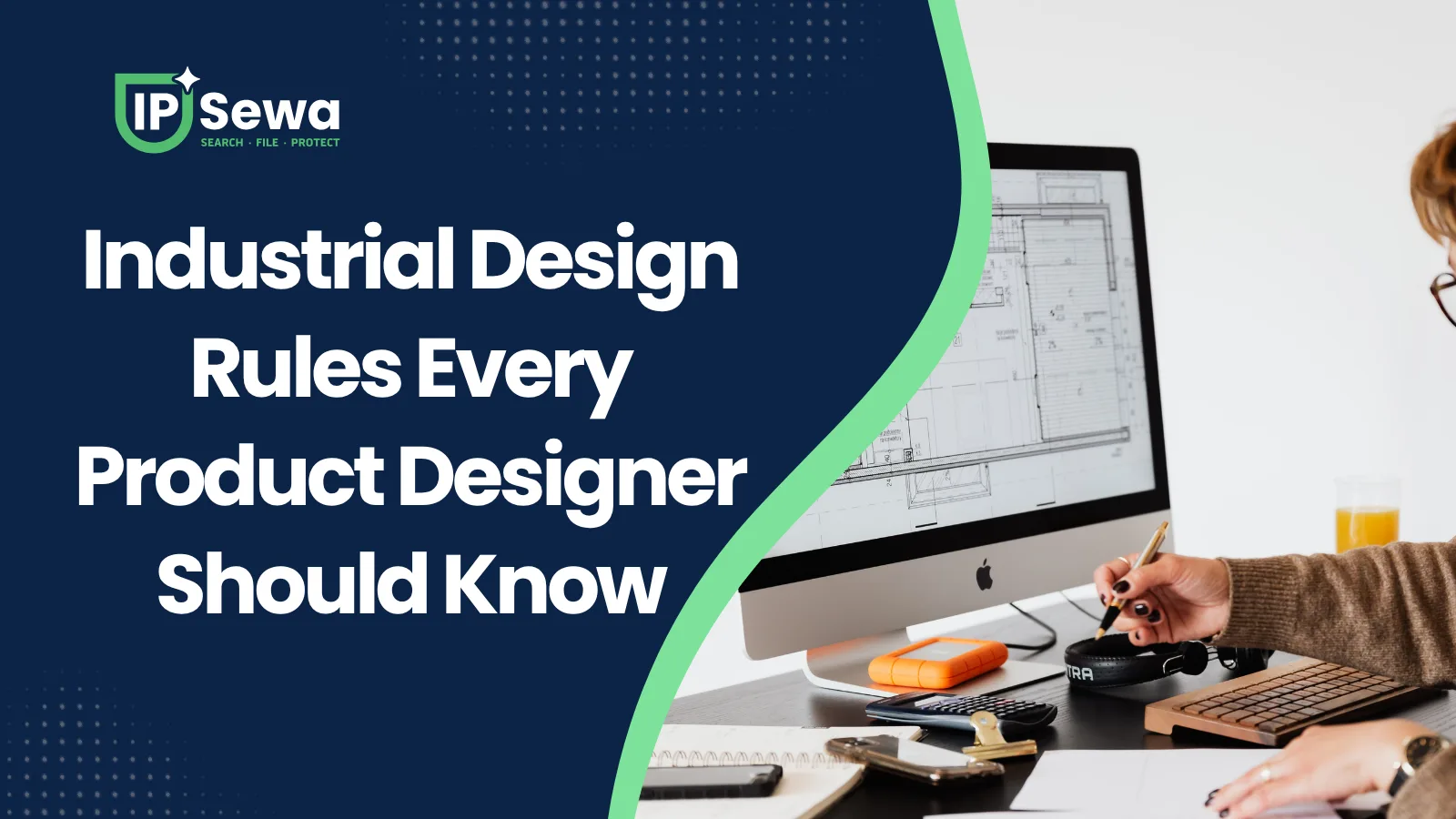 Industrial Design Rules Every Product Designer Should Know