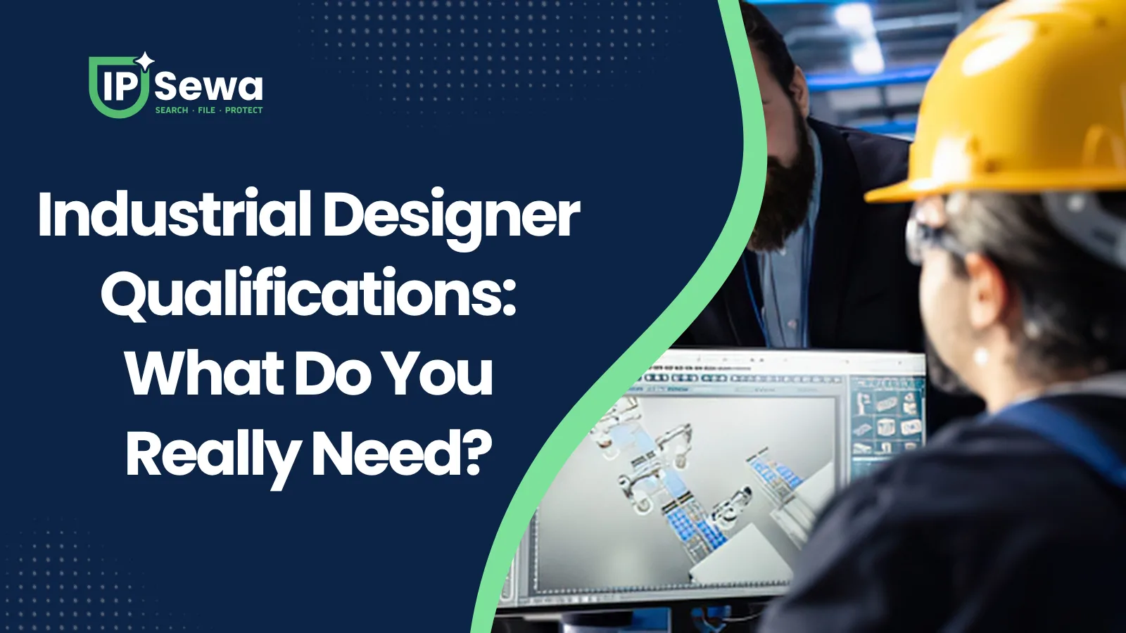 Industrial Designer Qualifications: What Do You Really Need?