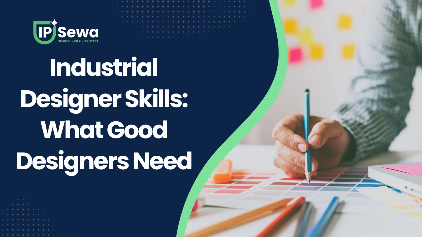 Industrial Designer Skills: What Good Designers Need