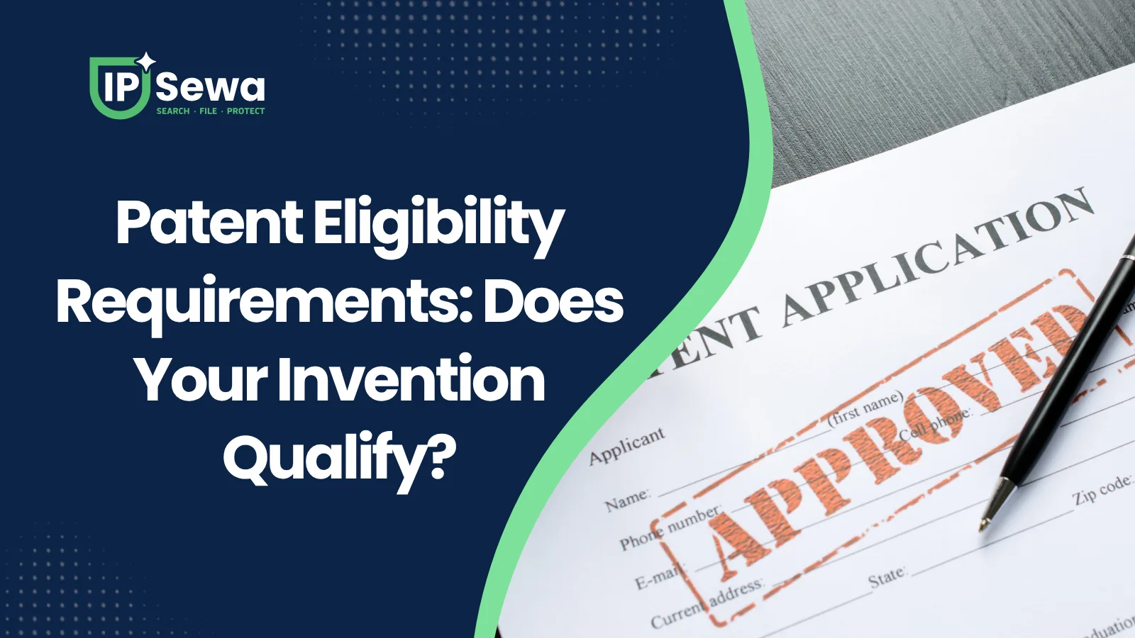 Patent Eligibility Requirements: Does Your Invention Qualify?