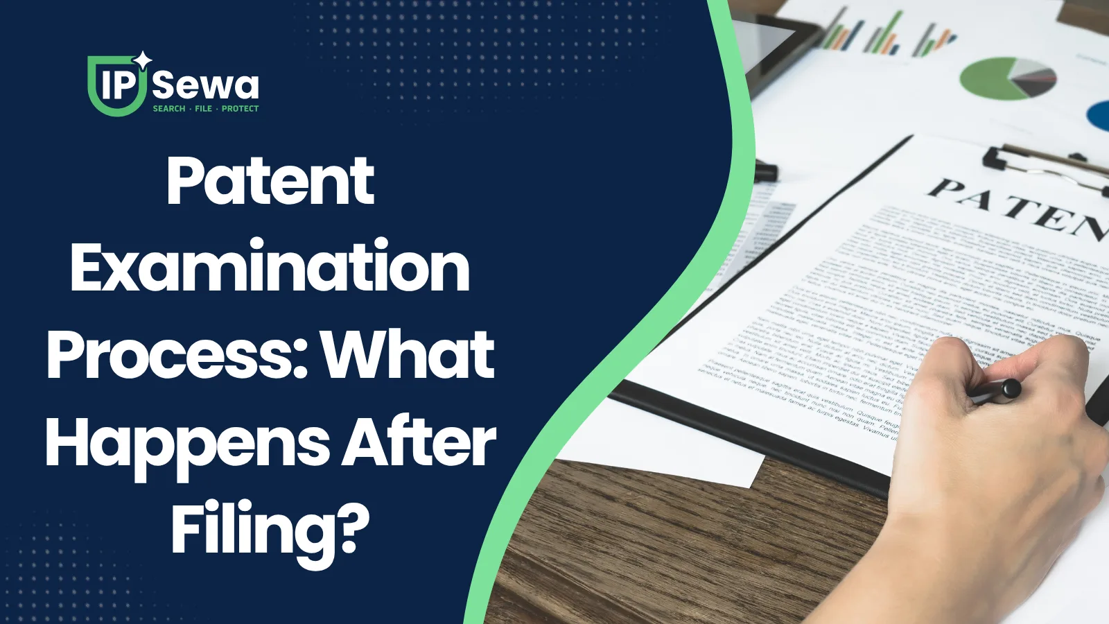 Patent Examination Process: What Happens After Filing?