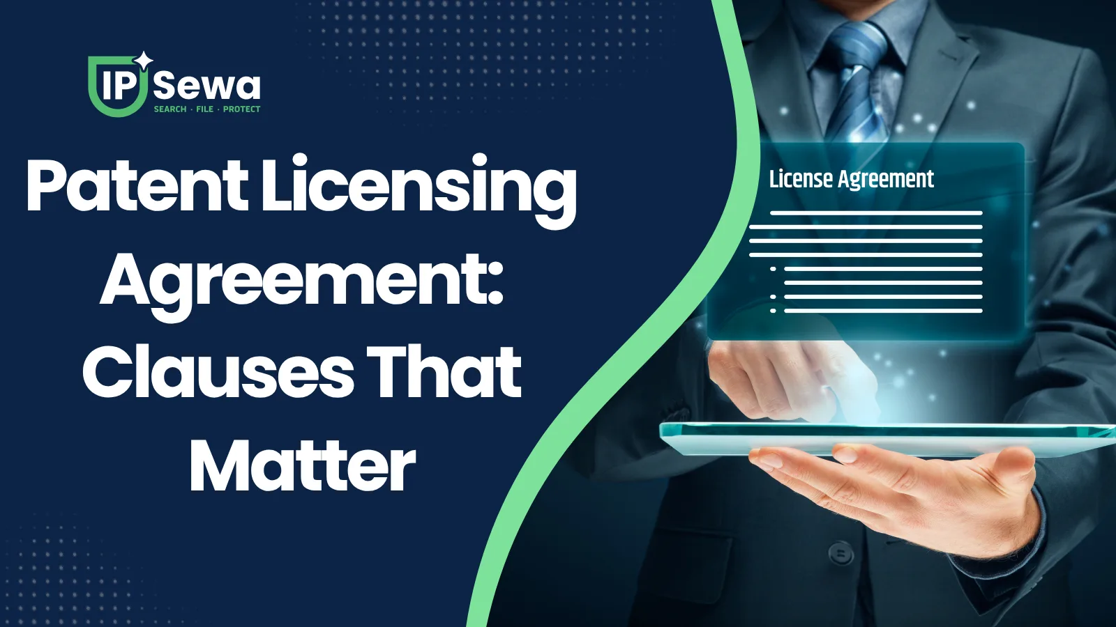Patent Licensing Agreement: Clauses That Matter