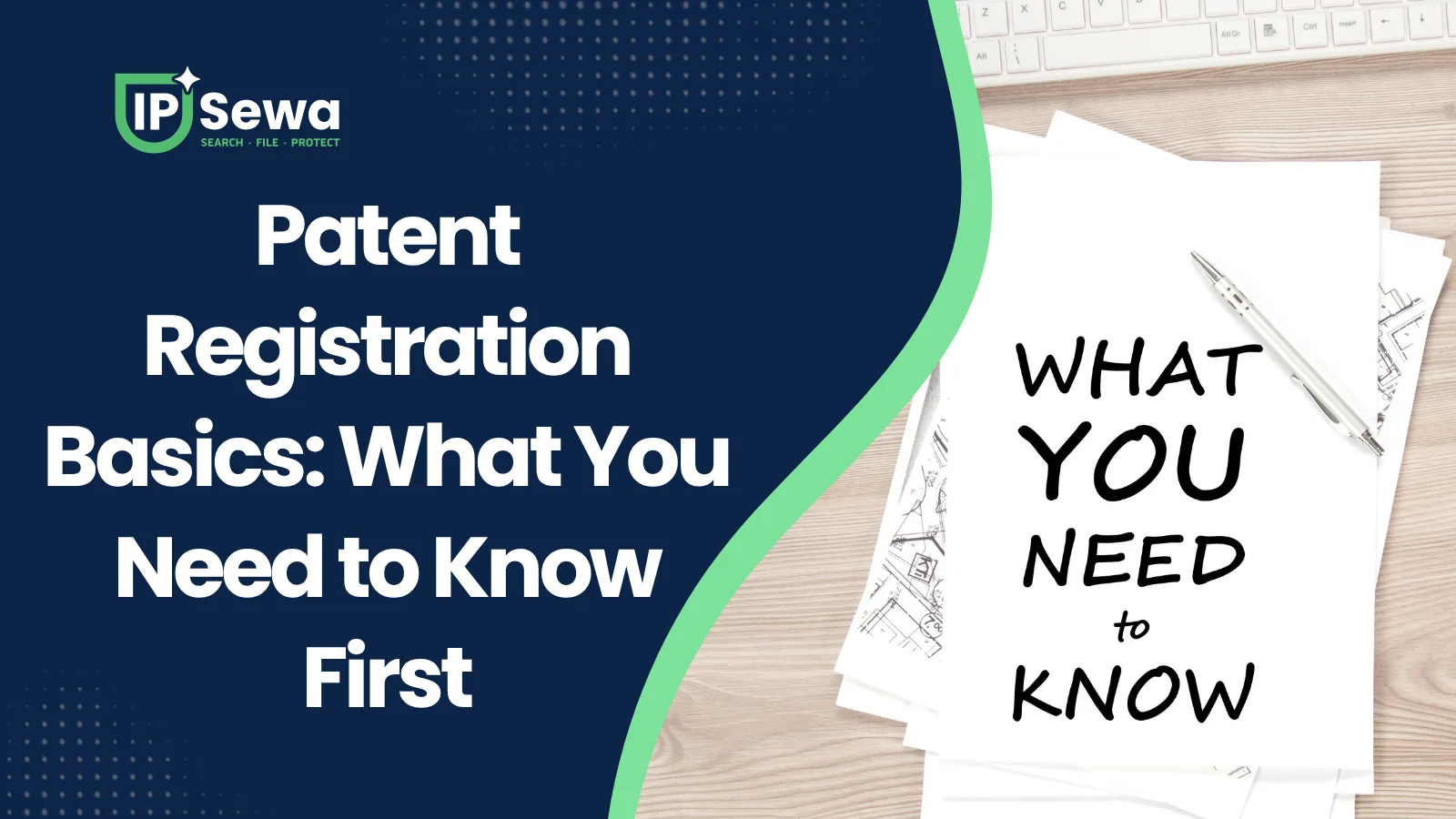Patent Registration Basics: What You Need to Know First