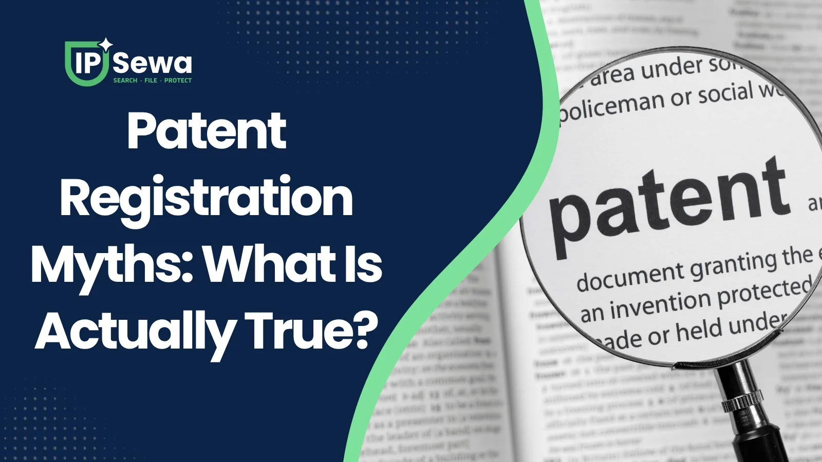 Patent Registration Myths: What Is Actually True?
