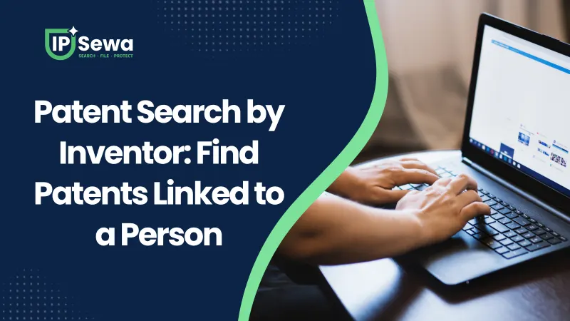 Patent Search by Inventor: Find Patents Linked to a Person