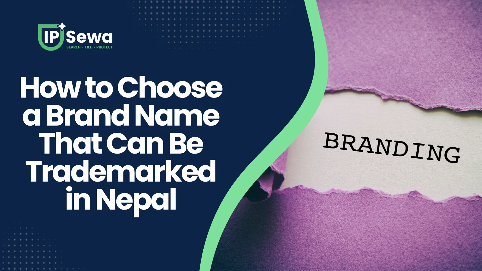 How to Choose a Brand Name That Can Be Trademarked in Nepal